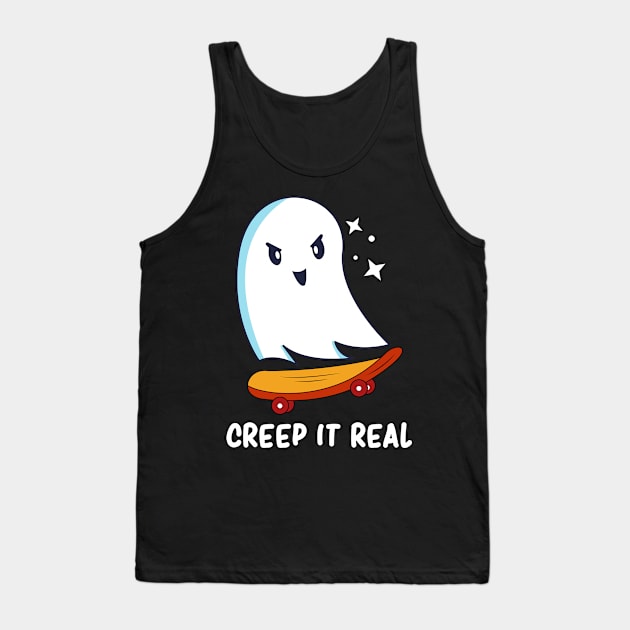 Creep It Real Kawaii Funny Ghost Spooky Cute Tank Top by Graphic Monster